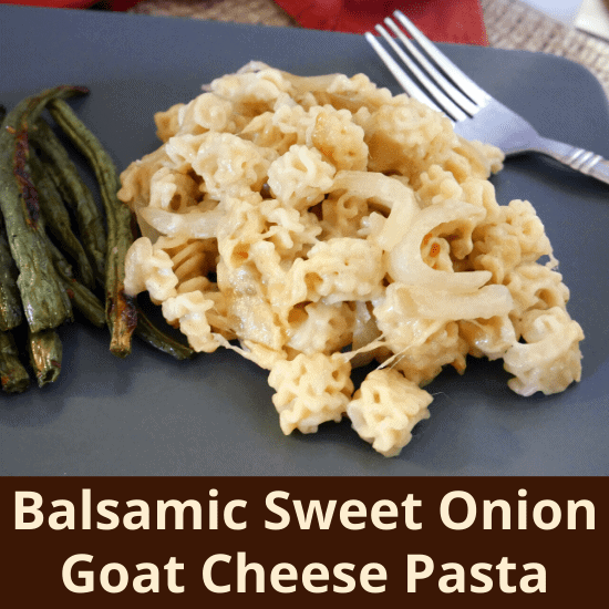 Creamy Goat Cheese Pasta Bake With Balsamic Sweet Onion [Recipe]